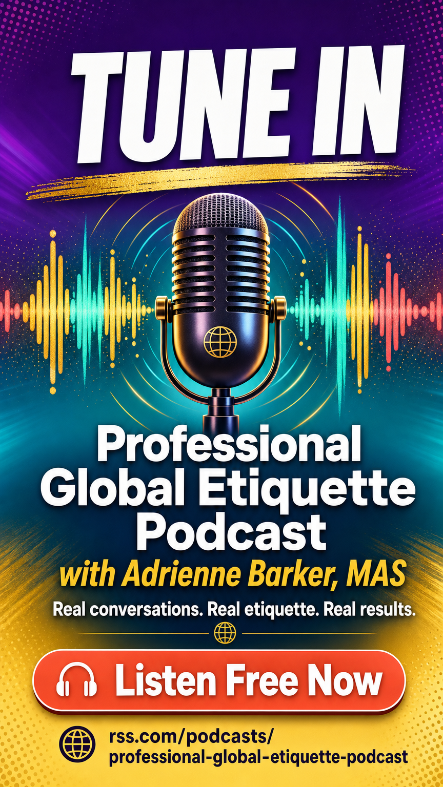 Professional Global Etiquette Podcast